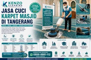 Jasa Cuci Karpet Masjid di Tangerang Profesional dan Siap Datang ke Lokasi | Kenzo Cleaning